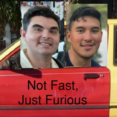 Not Fast, Just Furious